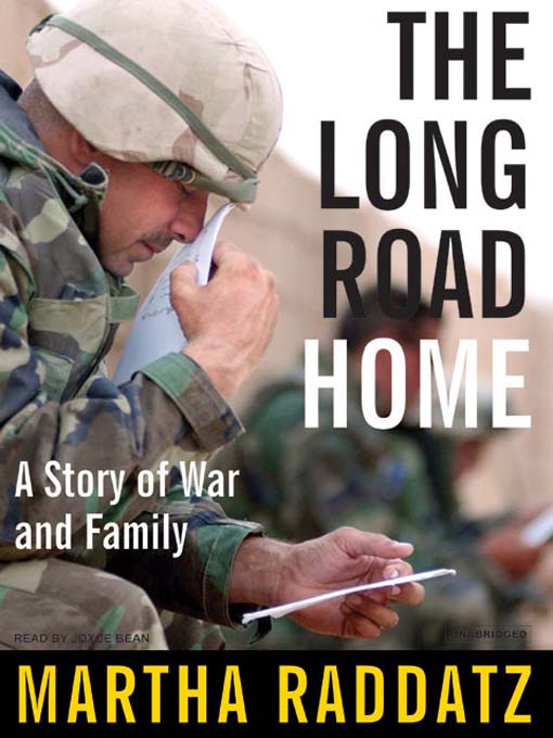 Title details for The Long Road Home by Martha Raddatz - Wait list